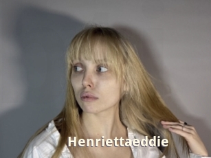 Henriettaeddie