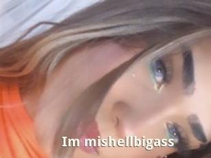 im_mishellbigass Bigtitinvasion