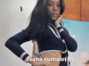 Ivana_cumalot18