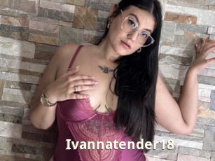 Ivannatender18