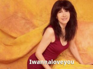 Iwannaloveyou