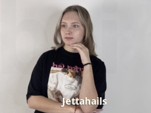 Jettahails