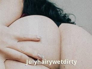 Julyhairywetdirty