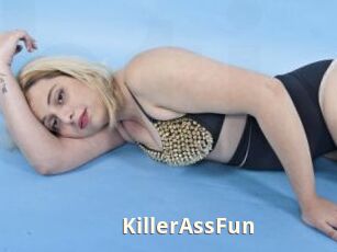 KillerAssFun