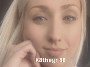 K8thegr_88