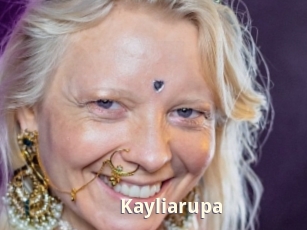 Kayliarupa