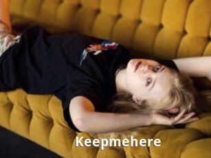 Keepmehere