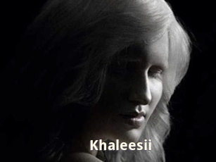 Khaleesii