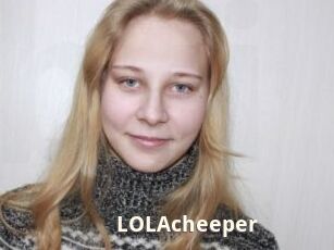 LOLAcheeper