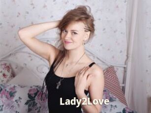 Lady2Love