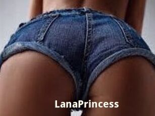 LanaPrincess