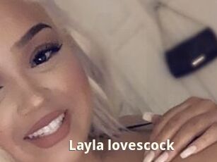Layla_lovescock