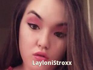 LayloniStroxx