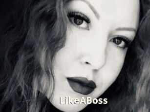 LikeABoss