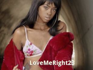 LoveMeRight23