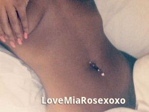 LoveMiaRosexoxo