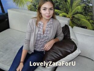LovelyZaraForU