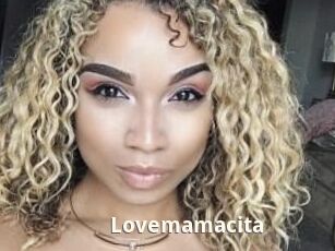 Lovemamacita