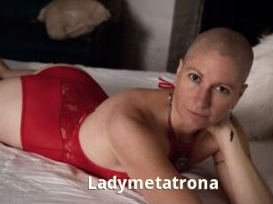 Ladymetatrona