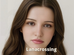 Lanacrossing
