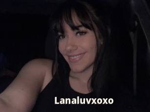 Lanaluvxoxo
