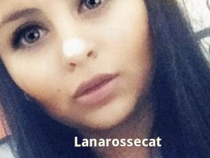 Lanarossecat