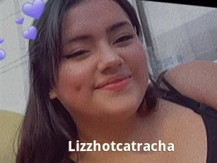 Lizzhotcatracha