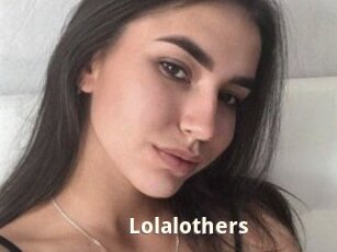 Lolalothers