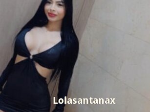 Lolasantanax