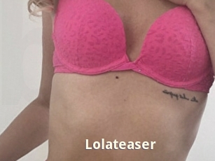Lolateaser
