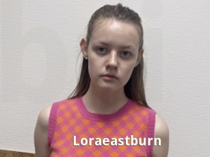 Loraeastburn