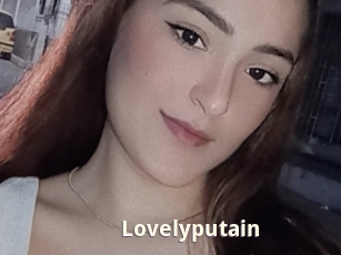 Lovelyputain