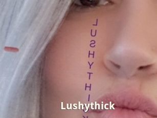 Lushythick