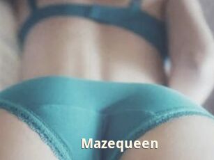Mazequeen