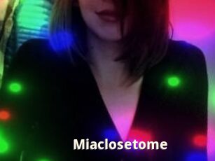 Miaclosetome