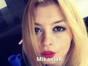MikaelaK