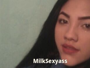 MilkSexyass