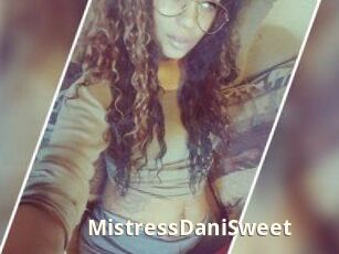 MistressDaniSweet
