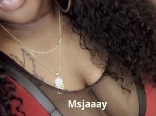 Msjaaay