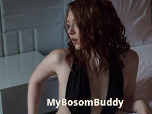 MyBosomBuddy