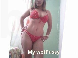 My_wetPussy