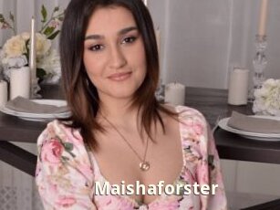Maishaforster
