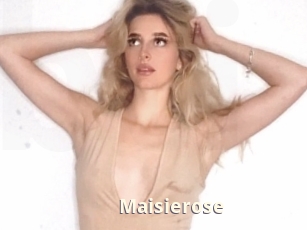 Maisierose