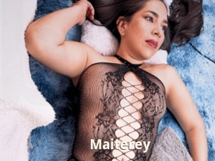 Maiterey