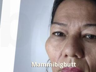 Mammibigbutt