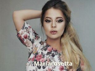 Mariarosetta