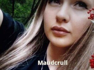 Maudcrull