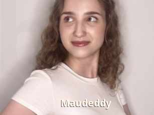 Maudeddy
