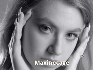 Maxinecage