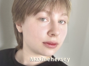 Maxinehersey
